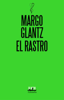 El rastro.  Margo Glantz