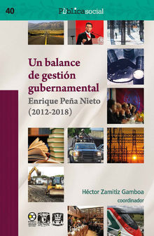 Un balance de gestin gubernamental.  Hctor Zamitiz Gamboa