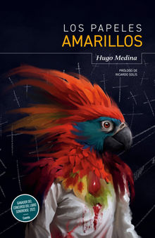 Los papeles amarillos.  Hugo Medina