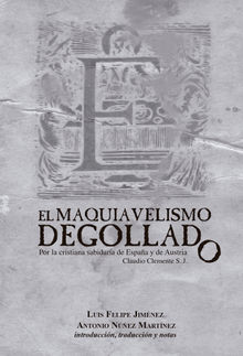 El maquiavelismo degollado.  Luis FelipeJimnezjimnez