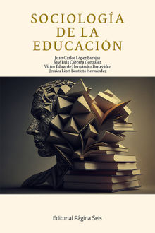 Sociologa de la educacin.  Juan Carlos Lpez Barajas