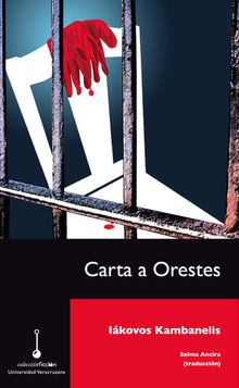 Carta a Orestes.  Selma Ancira