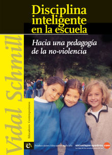 Disciplina inteligente en la escuela.  Vidal Schmill