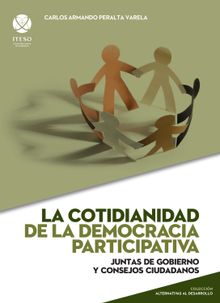 La cotidianidad de la democracia participativa.  Carlos Armando Peralta Varela