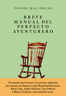 Breve manual del perfecto aventurero.  Juan Manuel Salmern Arjona