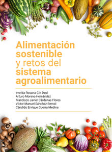 Alimentacin sostenible y retos del sistema agroalimentario.  Vctor Manuel Snchez Bernal