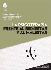 La psicoterapia frente al bienestar y al malestar.  Vctor Manuel Santiago De Snchez