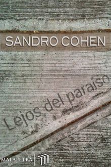 Lejos del paraso.  Sandro Cohen