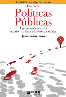 Diseo de Polticas Pblicas, 3.a edicin.  Julio Franco Corzo