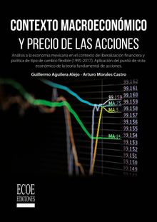 Contexto macroeconmico y precio de las acciones.  Guillermo Aguilera Alejo