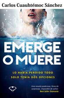 Emerge o muere.  Carlos Cuauhtmoc Snchez