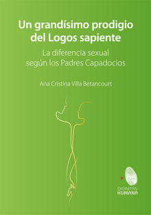 Un grandsimo prodigio del Logos Sapiente.  Ana Cristina Villa Betancourt