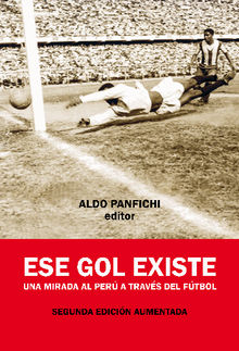 Ese gol existe.  Aldo Panfichi