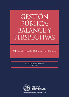 Gestin pblica: balance y perspectivas.  Carlos Alza