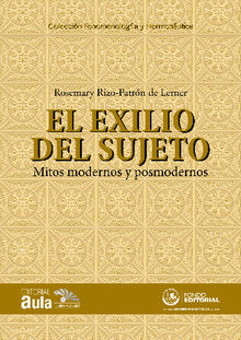 El exilio del sujeto.  Rosemary Rizo-Patrn