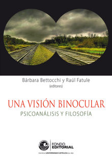 Una visin binocular.  Ral Fatule