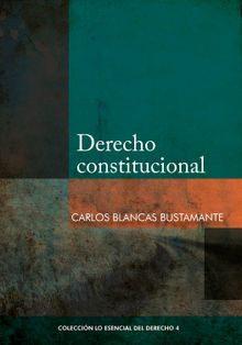 Derecho constitucional.  Carlos Blancas