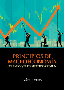 Principios de macroeconoma.  Ivn Rivera