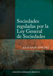 Sociedades reguladas por la Ley General de Sociedades.  Julio Salas