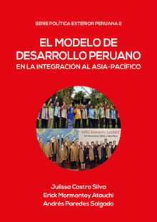 El modelo de desarrollo peruano en la integracin al Asia-Pacfico.  Andrs Paredes