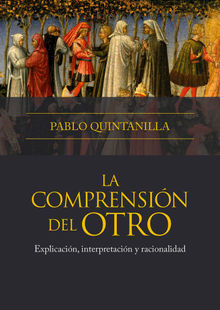 La comprensin del otro.  Pablo Quintanilla