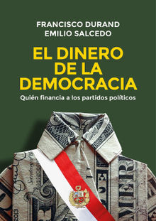 El dinero de la democracia.  Emilio Salcedo
