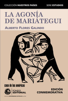 La agona de Maritegui.  Carlos Aguirre