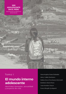 El mundo interno adolescente Identidad, bienestar, sexualidad y proyecto de vida.  Mara Anglica Pease Dreibelbis