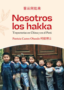 Nosotros los hakka.  Patricia Castro Obando