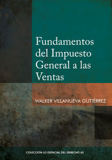 Fundamentos del Impuesto General a las Ventas.  Walker Villanueva Gutirrez