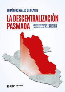 La descentralización pasmada.  Efraín Gonzales de Olarte