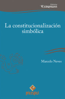 La constitucionalizacin simblica.  Marcelo Neves