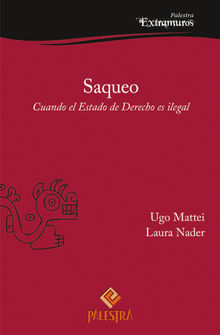 Saqueo.  Laura Nader