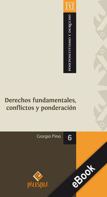 Derechos fundamentales, conflictos y ponderacin.  Giorgio Pino