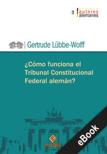 Cmo funciona el Tribunal Constitucional alemn?.  Gertrude Lbber-Wolff