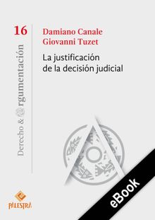 La justificacin de la decisin judicial.  Giovanni Tuzet