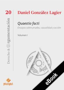 Quaestio facti Vol. I.  Daniel Gonzlez Lagier