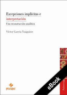 Excepciones implícitas e interpretación.  Víctor García Yzaguirre