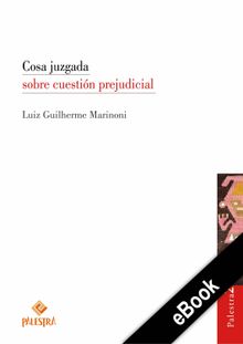 Cosa juzgada sobre cuestin prejudicial.  Luiz Guilherme Marinoni