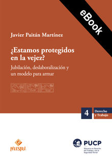 Estamos protegidos en la vejez?.  Javier Paitn Martnez