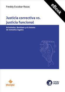 Justicia correctiva vs. justicia funcional.  Palestra Editores