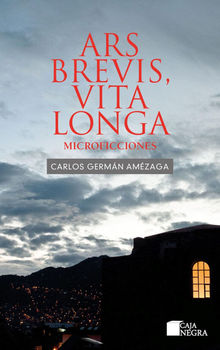 Ars brevis, vita longa.  Carlos Germn Amzaga