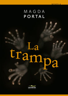 La trampa.  Magda Portal