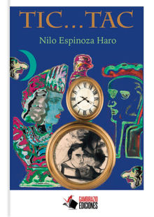 Tic... Tac.  Nilo Espinoza Haro