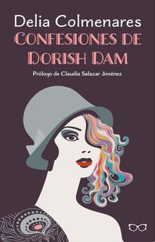 Confesiones de Dorish Dam.  Delia Colmenares