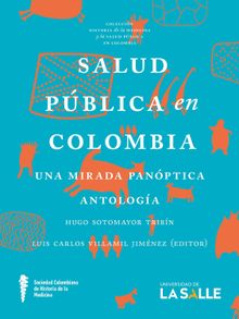 Salud pblica en Colombia.  Hugo Sotomayor Tribn