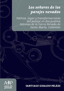 Seores de los parajes nevados.  Santiago Giraldo Pelez