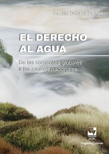 El derecho al agua..  Cecilia Orozco Caas