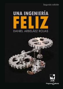 Una ingeniera feliz.  Daniel Arbelez Rojas