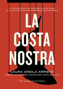 La Costa Nostra.  Laura Ardila